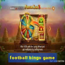 football bingo game - play now
